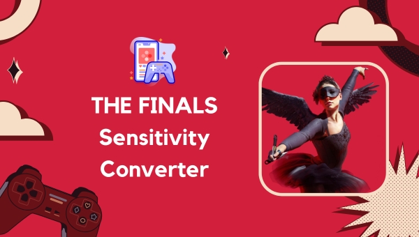 THE FINALS Sensitivity Converter